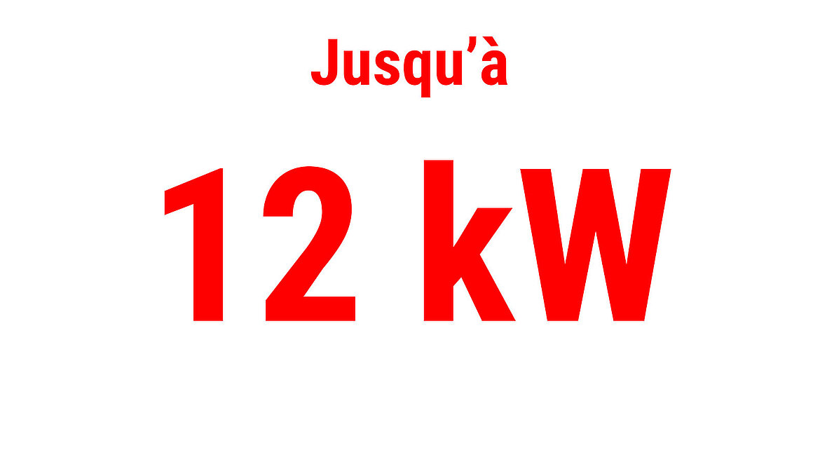 Texte rouge affichant « Jusqu’à 12 kW » comme indicateur de performance