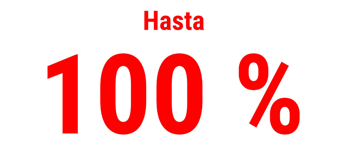 Texto en rojo que indica “Hasta 100 %”