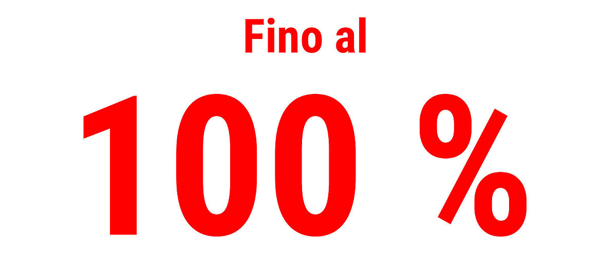 Testo in rosso con l’indicazione “Fino a 100 %”