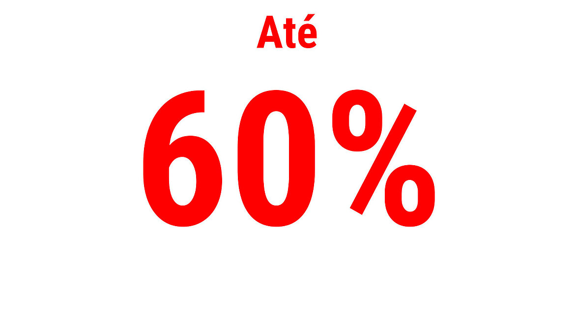 Texto em vermelho indicando “Até 60 %”